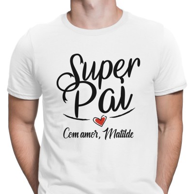 Super pai com amor nome Super pai com amor nome